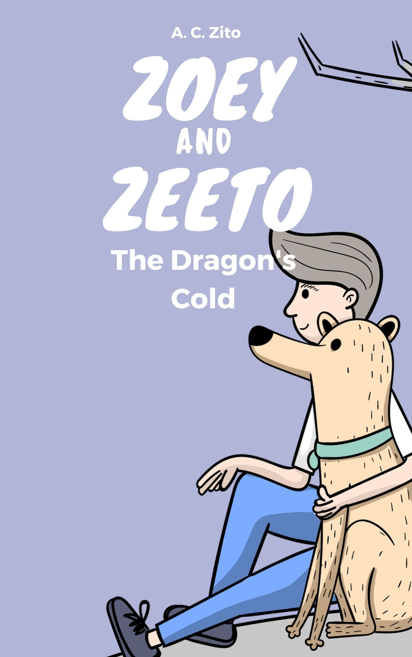 The Dragon's Cold (Zoey and Zeeto #1)