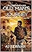 Old Man's Journey (Old Man'...