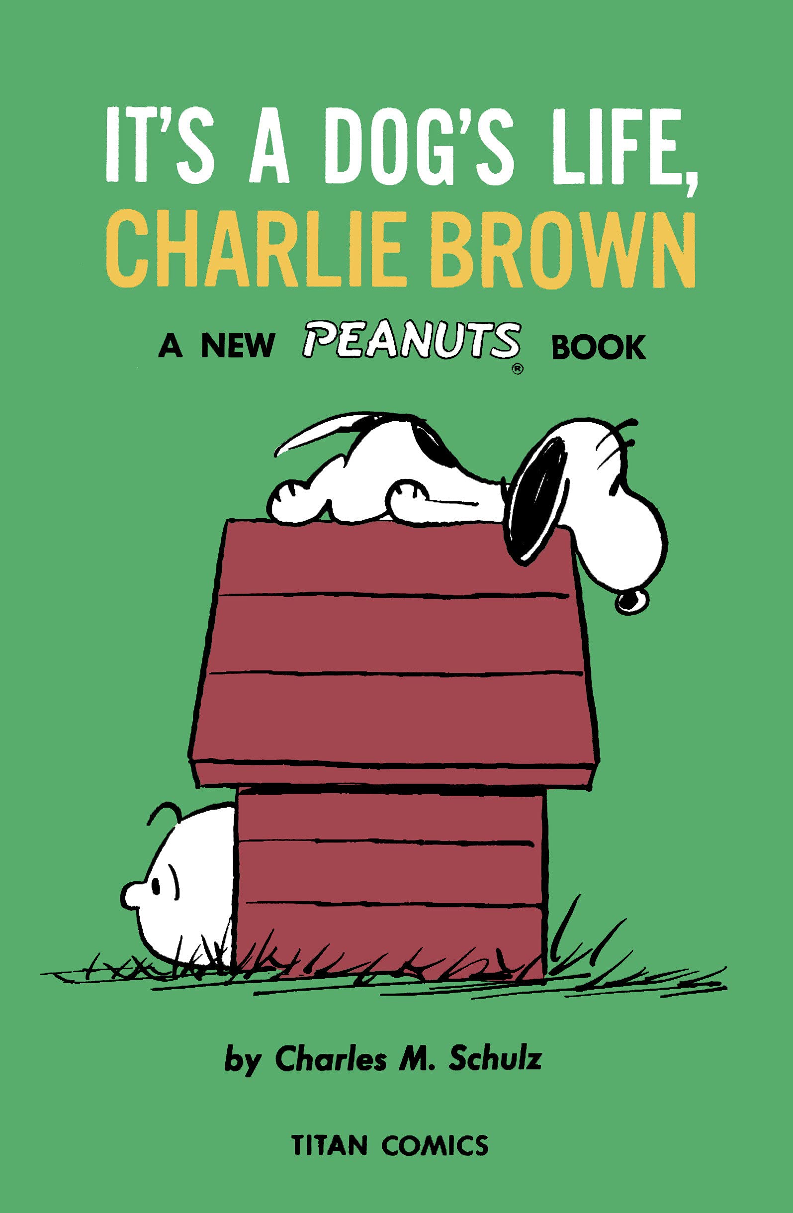 It's a Dog's Life, Charlie Brown (Paperback)