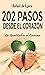 202 PASOS DESDE EL CORAZÓN: La Gratitud es el Camino (Comprehensiones del Corazón nº 2)