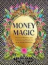 Money Magic: Prac...