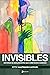 Invisibles: Historias de adolescentes que cometieron homicidio (Spanish Edition)