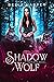 Shadow Wolf: A Pack Kiba Novel