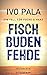 Fischbudenfehde (Ein Fall für Fuchs & Haas, #30)