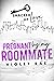 Pregnant by my Roommate