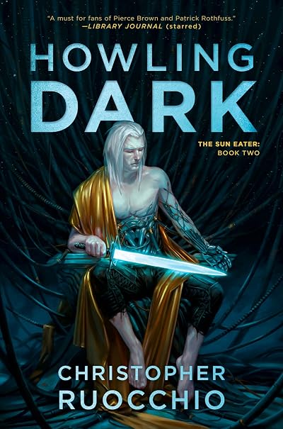 Portada de Howling Dark, de Christopher Ruocchio