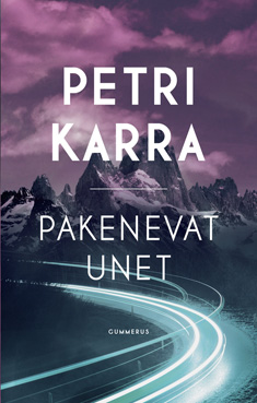 Pakenevat unet (Hardcover)