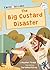 The Big Custard Disaster: (...