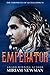Emperator  (The Chronicles of Alcinia Book VI)