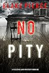No Pity