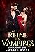La reine des vampires (Royaume du sang t. 3) (French Edition)