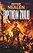 Option Zulu (Maelstrom Risi...