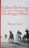 Die neun Träume des Dschingis Khan Die neun Träume des Dschingis Khan