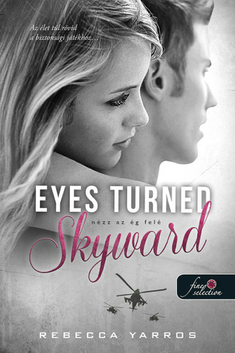 Eyes Turned Skyward – Nézz az ég felé (Flight & Glory, #2)