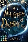 A Whisper of Dark...