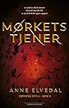 Mørkets tjener by Anne Elvedal