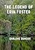The Legend of Erin Foster