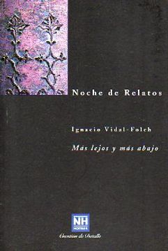 Noche de relatos 9: Más lejos y más abajo