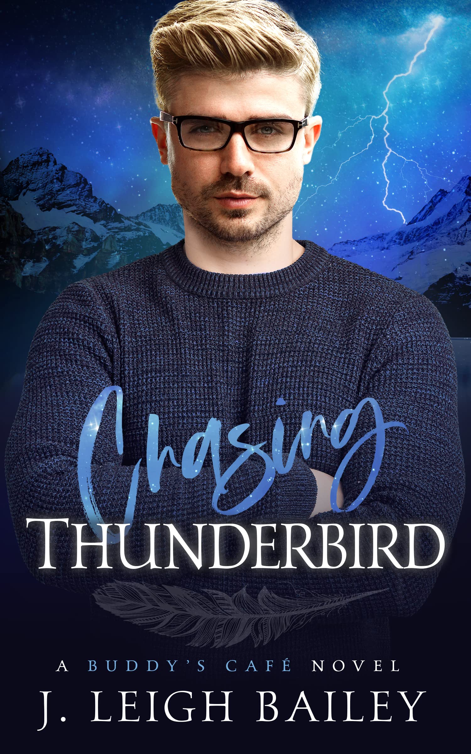 Chasing Thunderbird (Buddy's Cafe #2)