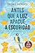 Antes que a Luz Apague a Escuridão by Telmo Mendes