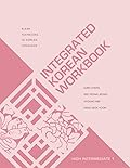 Integrated Korean Workbook: High Intermediate 1