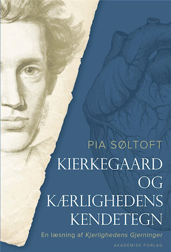 Kierkegaard og kærlighedens kendetegn - en læsning af Kjerlighedens Gjerninger