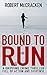 Bound to Run