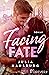 Facing Fate: Roman | Eine New-York-Romance, die die Herzen höher schlagen lässt (German Edition)
