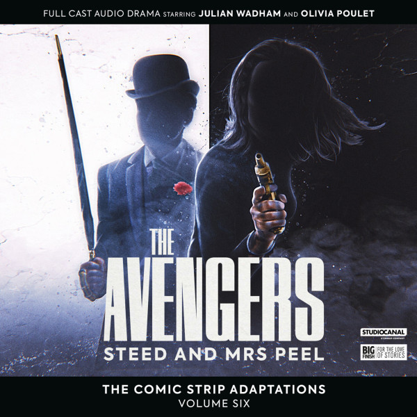 The Avengers: The Comic Strip Adaptations Volume 06: Steed & Mrs Peel (Audiobook)