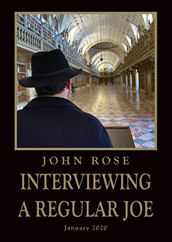 Interviewing a Regular Joe: January 2020