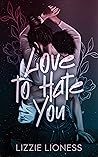 Love to Hate You