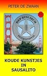 Koude kunstjes in Sausalito by Peter de Zwaan Koude kunstjes in Sausalito by Peter de Zwaan