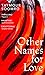 Other Names for Love by Taymour Soomro