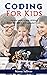 Coding For Kids: An easy gu...