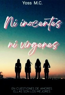 Ni inocentes ni vírgenes