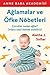 Ağlamalar ve Öfke Nöbetleri by Aletha J. Solter Ağlamalar ve Öfke Nöbetleri by Aletha J. Solter