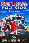 Fire Trucks for K...