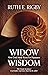 Widow Wisdom by Ruth Rigby