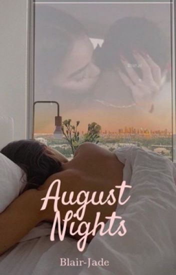 August Nights