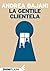 La gentile clientela