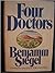 Four Doctors: A Novel