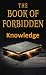 Book of Forbidden Knowledge :