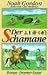 Der Schamane by Noah Gordon