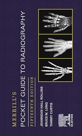 Merrill's Pocket Guide to Radiography E-Book