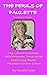 The Perils of Paulette: My Life as a Stowaway, Tabloid Reporter, Travel Writer, Scientology-Basher, Holocaust Survivor & More