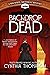 Backdrop Dead: A Magnolia S...
