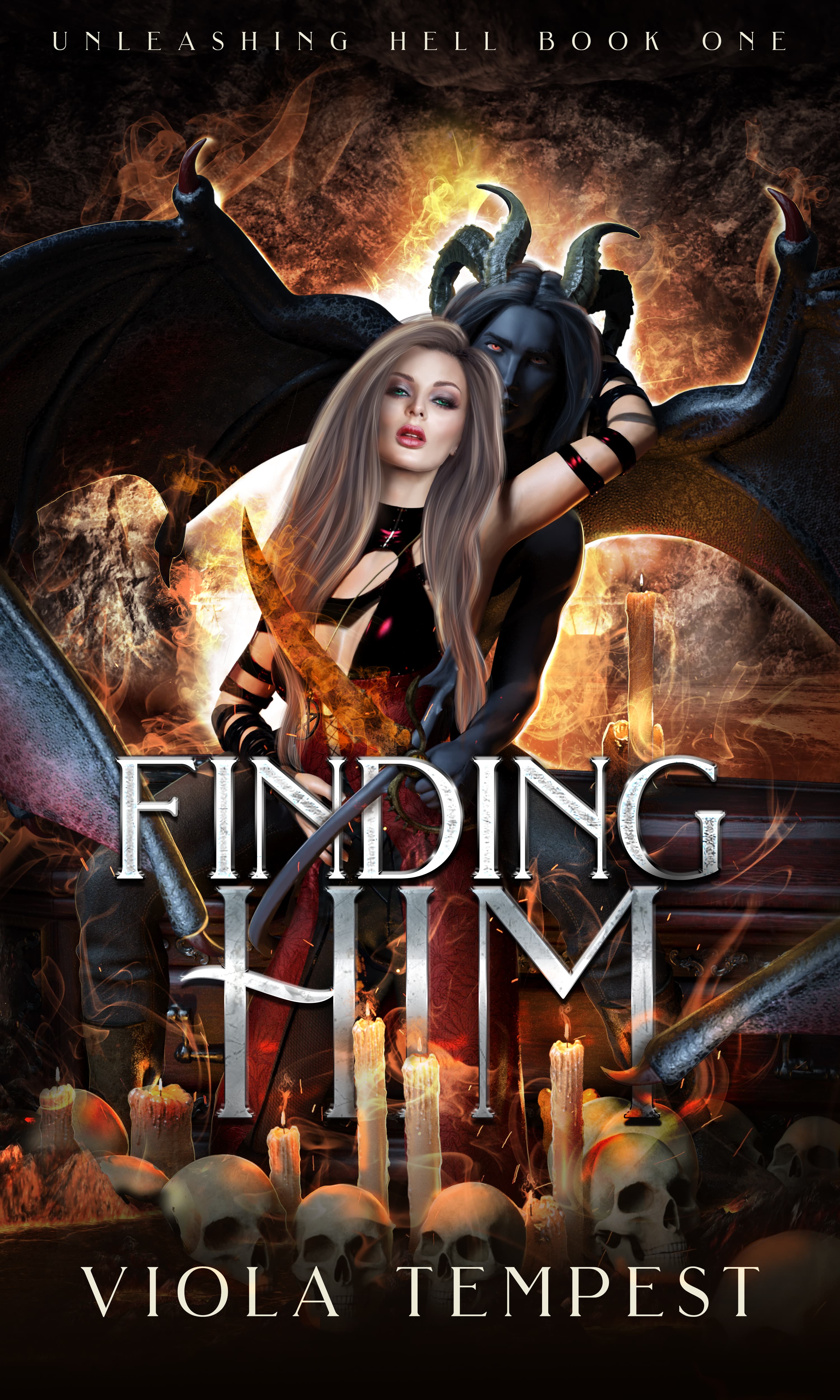 Finding Him (Unleashing Hell, #1)