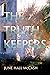 The Truth Keepers by June Hall McCash