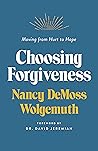 Choosing Forgiven...