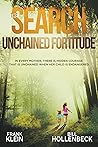 The Search - Unchained Fortitude